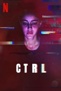 مشاهدة فيلم CTRL 2024 مترجم