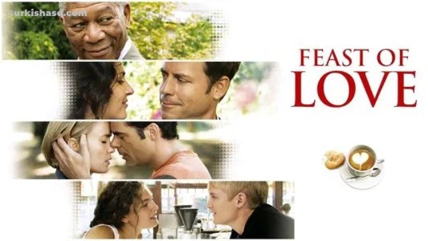 مشاهدة فيلم Feast of Love 2007 مترجم HD اون لاين