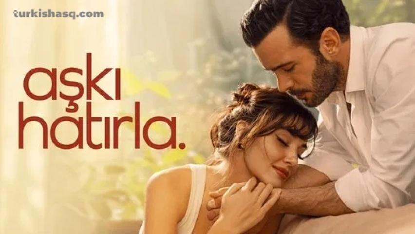 مسلسل تذكر الحب الحلقة 3